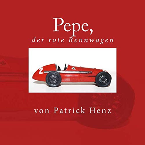 Beispielbild fr Pepe, der rote Rennwagen zum Verkauf von Buchpark
