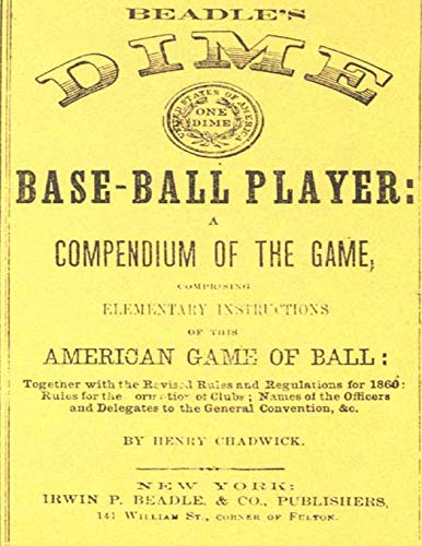 9781505925586: Beadle's Dime Base-Ball Player (Reprint, 1860)