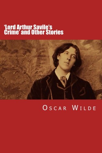 Beispielbild fr Lord Arthur Savile's Crime' and Other Stories zum Verkauf von medimops