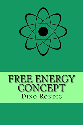 9781505952421: Free Energy Concept: Free Electrons Extraction Device