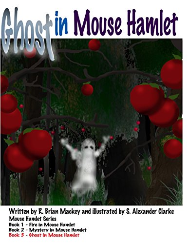 Imagen de archivo de Ghost in Mouse Hamlet (Mouse Hamlet Series) a la venta por Revaluation Books