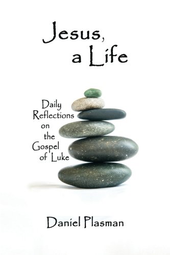 Beispielbild fr Jesus, a Life: Daily Reflections on the Gospel of Luke zum Verkauf von Your Online Bookstore