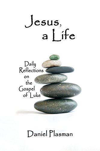 Stock image for Jesus, a Life : Daily Reflections on the Gospel of Luke for sale by Better World Books