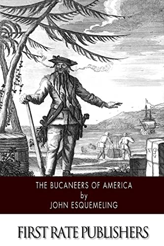 Imagen de archivo de The Bucaneers of America a la venta por THE SAINT BOOKSTORE