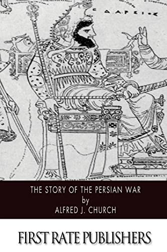 Imagen de archivo de The Story of the Persian War a la venta por Save With Sam