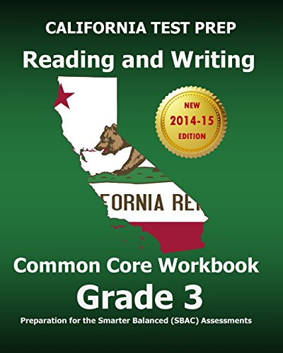 Imagen de archivo de California Test Prep Reading and Writing Common Core Workbook Grade 3: Preparation for the Smarter Balanced (Sbac) Assessments a la venta por ThriftBooks-Atlanta