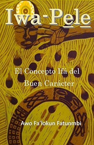 9781505992380: Iwa Pele: El Concepto If del Buen Carcter