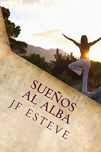 Imagen de archivo de Sueos al alba: Pasin por vivir (Spanish Edition) a la venta por Lucky's Textbooks