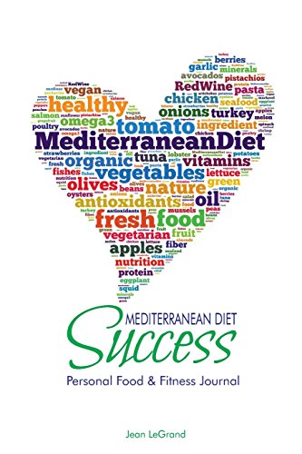 Stock image for Mediterranean Diet Success: Personal Food & Fitness Journal for sale by Save With Sam