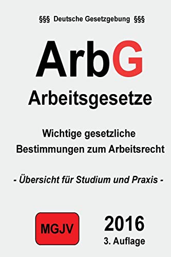 Beispielbild fr ArbG - Arbeitsgesetze: Arbeitsgesetze zum Verkauf von Buchpark