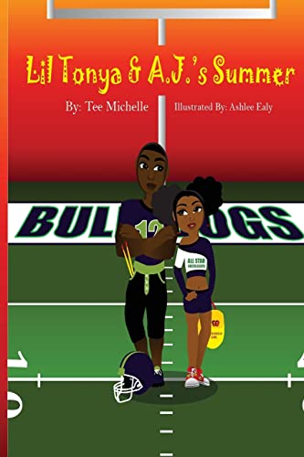 

Lil Tonya & A.J.'s Summer