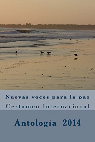 Stock image for Nuevas voces para la paz: Certamen 2014 for sale by THE SAINT BOOKSTORE