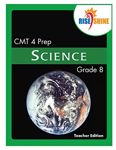 Imagen de archivo de Rise & Shine CMT 4 Prep Grade 8 Science Teacher Edition a la venta por Lucky's Textbooks