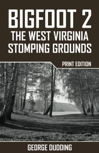 Beispielbild fr Bigfoot 2: The West Virginia Stomping Grounds zum Verkauf von Revaluation Books