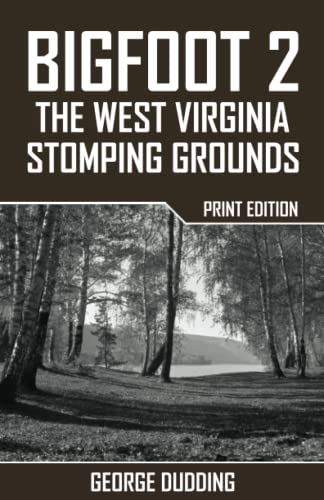 Stock image for Bigfoot 2: The West Virginia Stomping Grounds for sale by Revaluation Books