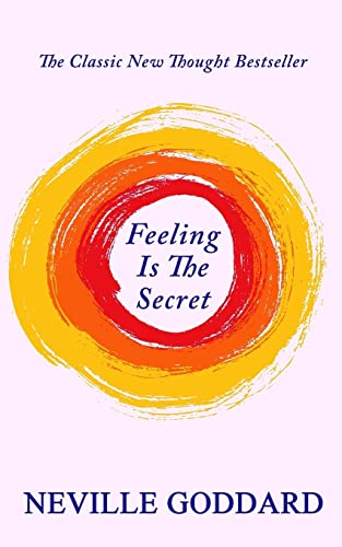 Beispielbild fr Feeling Is the Secret zum Verkauf von Better World Books