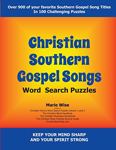 Beispielbild fr Christian Southern Gospel Songs Wordsearch Puzzles: Keep Your Mind Sharp and Your Spirit Strong zum Verkauf von Lucky's Textbooks