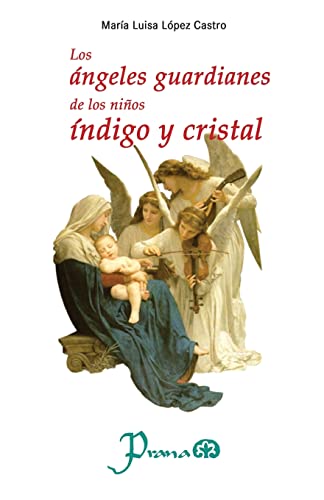 Imagen de archivo de Los angeles guardianes de los ninos indigo y cristal (Spanish Edition) a la venta por SecondSale