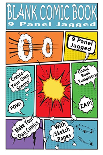9781506121079: Blank Comic Book : 9 Panel Jagged: Make Your Own Comic Books With These Comic Book Tempates (Blank Comic Books)