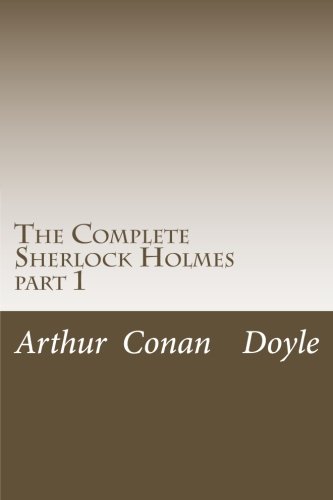 9781506130637: The Complete Sherlock Holmes: part 1