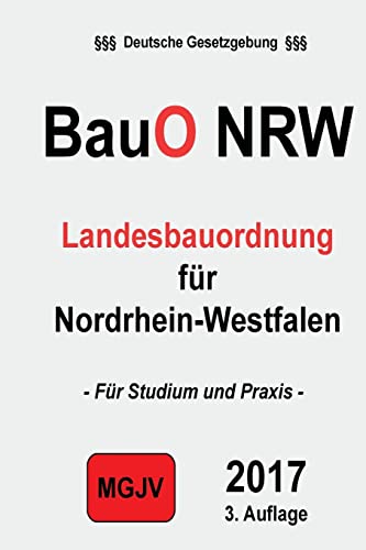 Beispielbild fr BauO NRW: Landesbauordnung fur Nordrhein-Westfalen zum Verkauf von THE SAINT BOOKSTORE