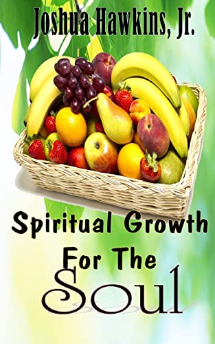 Stock image for Spiritual Growth for the Soul for sale by THE SAINT BOOKSTORE