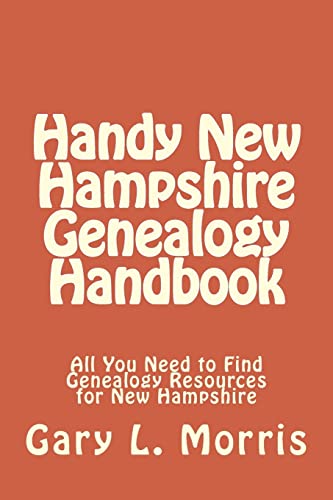 9781506148601: Handy New Hampshire Genealogy Handbook: All You Need to Find Genealogy Resources for New Hampshire