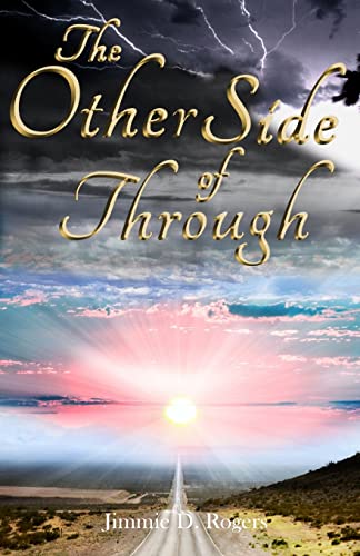 Stock image for The Other Side Of Through: From Disaster To Destiny for sale by THE SAINT BOOKSTORE