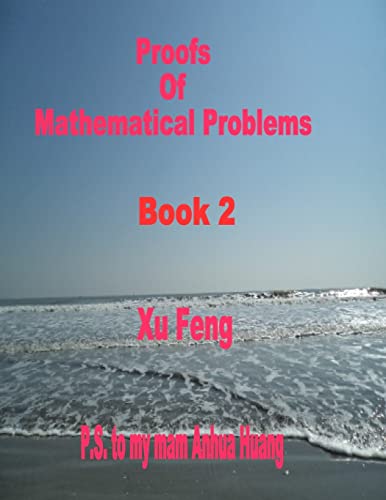 9781506173405: Proofs of Mathematical Problems: Volume 2