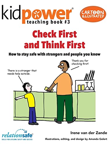 Imagen de archivo de Check First & Think First: How to Stay Safe with Strangers and People You Know a la venta por ThriftBooks-Atlanta
