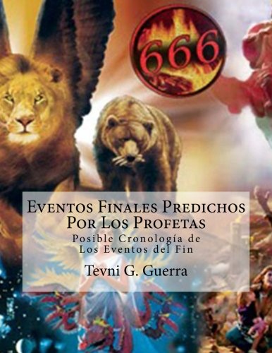 9781506178790: Eventos Finales Predichos Por Los Profetas (Spanish Edition)