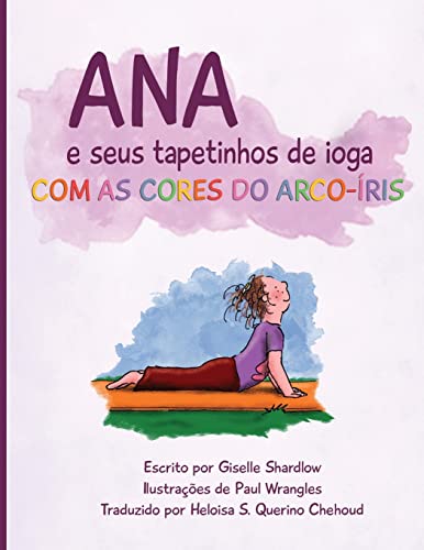 9781506181769: Ana e seus tapetinhos de ioga com as cores do arco-ris