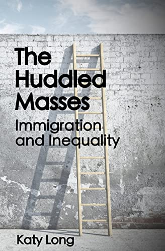 Imagen de archivo de The Huddled Masses: Immigration and Inequality a la venta por WorldofBooks