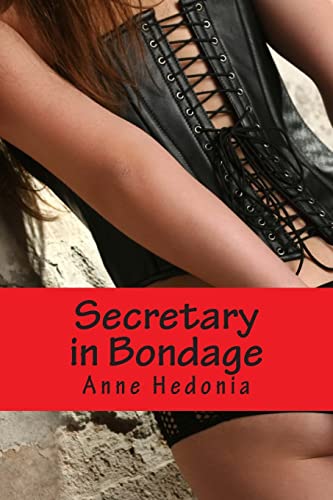 Stock image for Secretary in Bondage for sale by THE SAINT BOOKSTORE