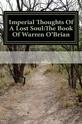 9781506193069: Imperial Thoughts Of A Lost Soul: The Book Of Warren O'Brian: Volume 1