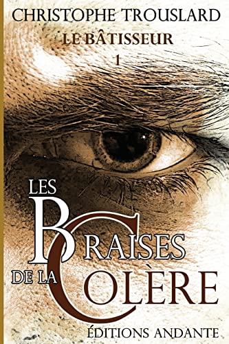 9781506193885: Les braises de la Colere