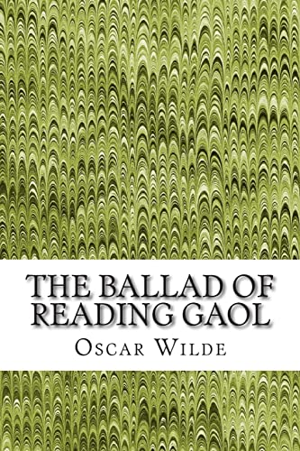 Stock image for The Ballad of Reading Gaol: (Oscar Wilde Classics Collection) for sale by THE SAINT BOOKSTORE