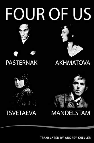 9781506195964: Four of Us: Pasternak, Akhmatova, Mandelstam, Tsvetaeva