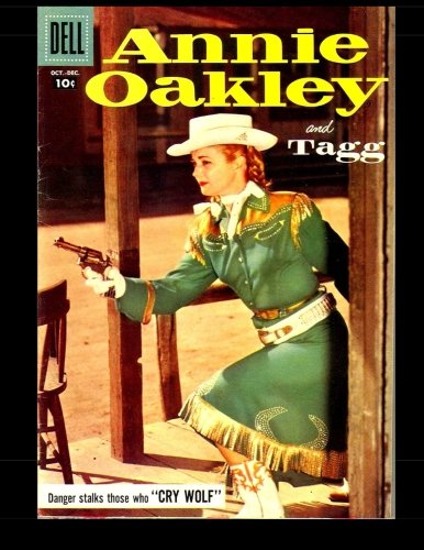 Stock image for Annie Oakley And Tagg #13 for sale by Revaluation Books