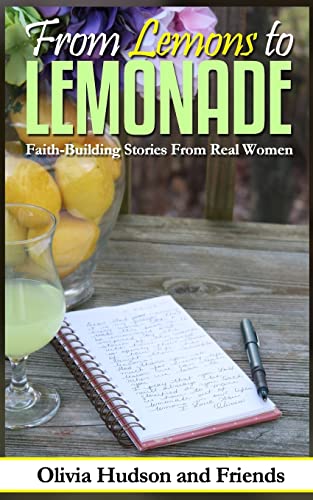 Beispielbild fr From Lemons to Lemonade: Faith-building Stories from Real Women zum Verkauf von Wonder Book