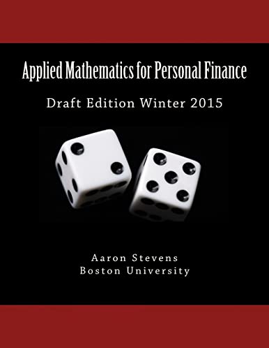 9781506199443: Applied Mathematics for Personal Finance: Draft Edition Winter 2015