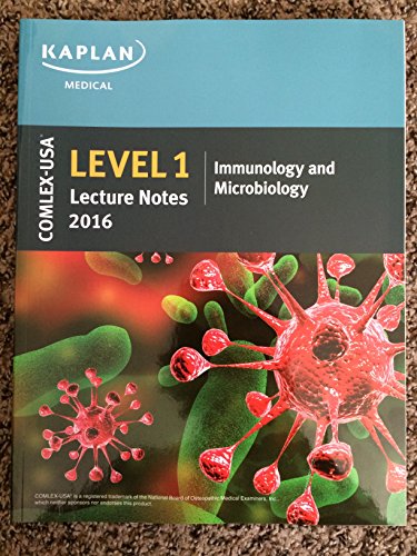 Beispielbild fr COMLEX-USA Level 1 Kaplan Medical Lecture Notes 2016 - IMMUNOLOGY & MICROBIOLOGY zum Verkauf von Better World Books