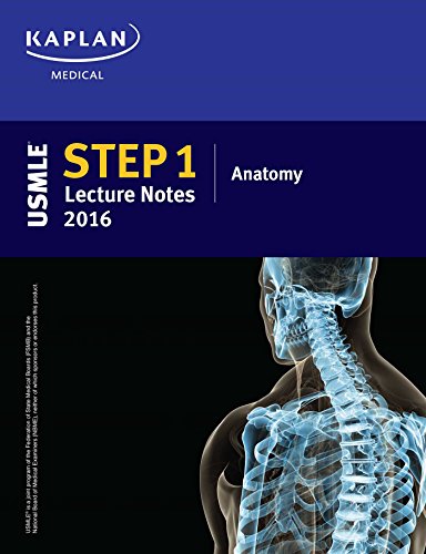 9781506200422: USMLE Step 1 Lecture Notes 2016: Anatomy (Kaplan Test Prep)