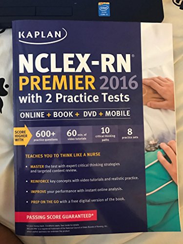 9781506202198: Nclex-RN Premier 2016 with 2 Practice Tests: Online + Book + DVD + Mobile (Kaplan Test Prep)