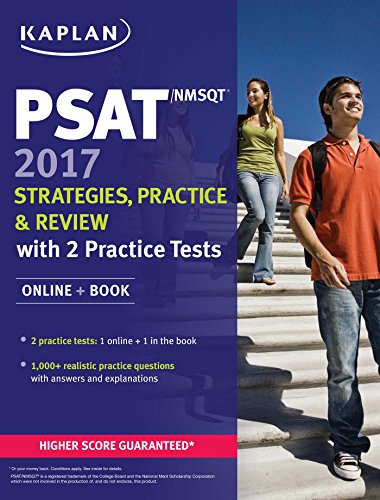 PSAT/NMSQT 2017 Strategies, Practice & Review with 2 Practice Tests: Online + Book (Kaplan Test Prep) - Kaplan