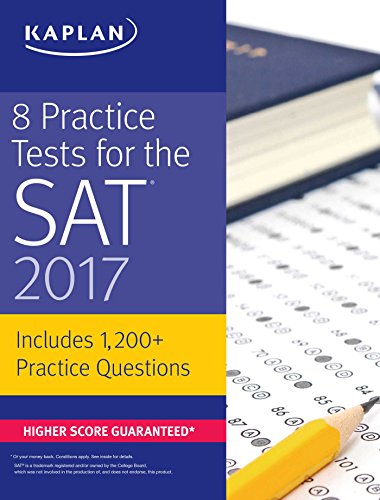 9781506202273: 8 Practice Tests for the SAT 2017: 1,200+ SAT Practice Questions (Kaplan Test Prep)