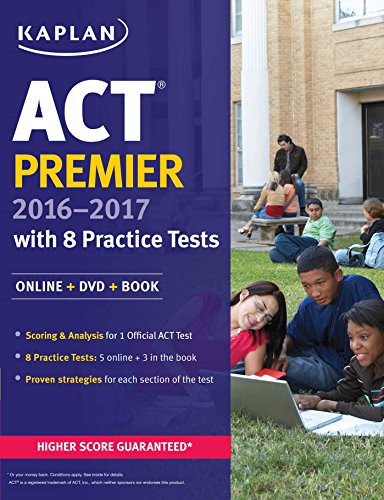 Stock image for ACT Premier 2016-2017 with 8 Practice Tests: Online + DVD + Book (Kaplan Test Prep) for sale by SecondSale