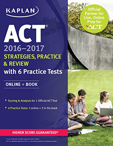 9781506203188: ACT 2016-2017 Strategies, Practice, and Review with 6 Practice Tests: Online + Book (Kaplan ACT)