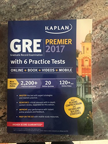 Stock image for GRE Premier 2017 with 6 Practice Tests: Online + Book + Videos + Mobile (Kaplan Test Prep) for sale by SecondSale