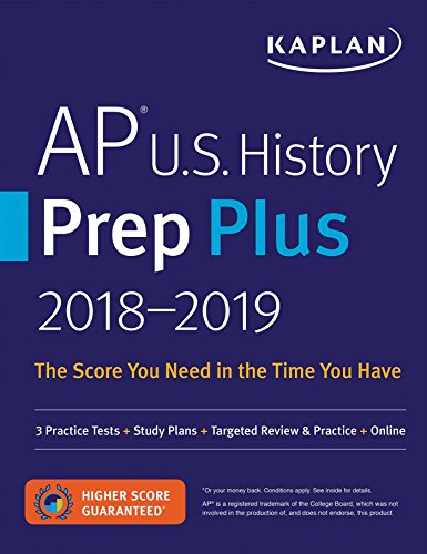 Imagen de archivo de AP U.S. History Prep Plus 2018-2019: 3 Practice Tests + Study Plans + Targeted Review & Practice + Online (Kaplan Test Prep) a la venta por SecondSale